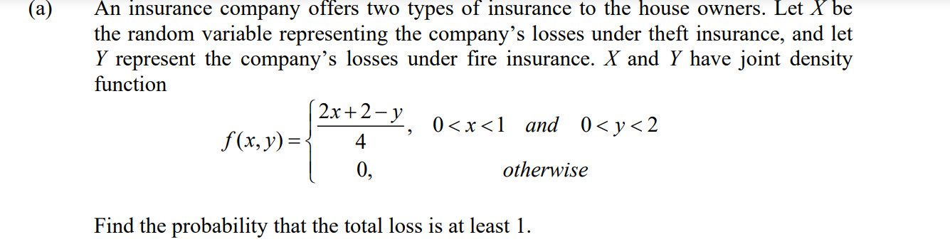 Solved (a) An Insurance Company Offers Two Types Of | Chegg.com