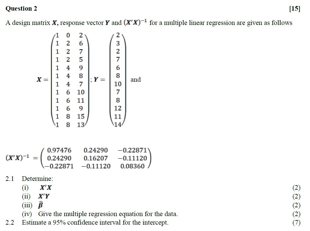 Solved Question 2 [15] A design matrix X, response vector Y | Chegg.com