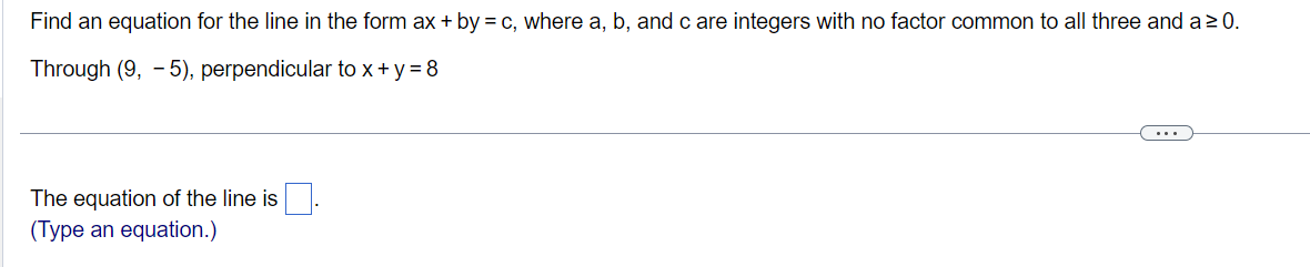 Solved Find an equation for the line in the form ax+by=c, | Chegg.com