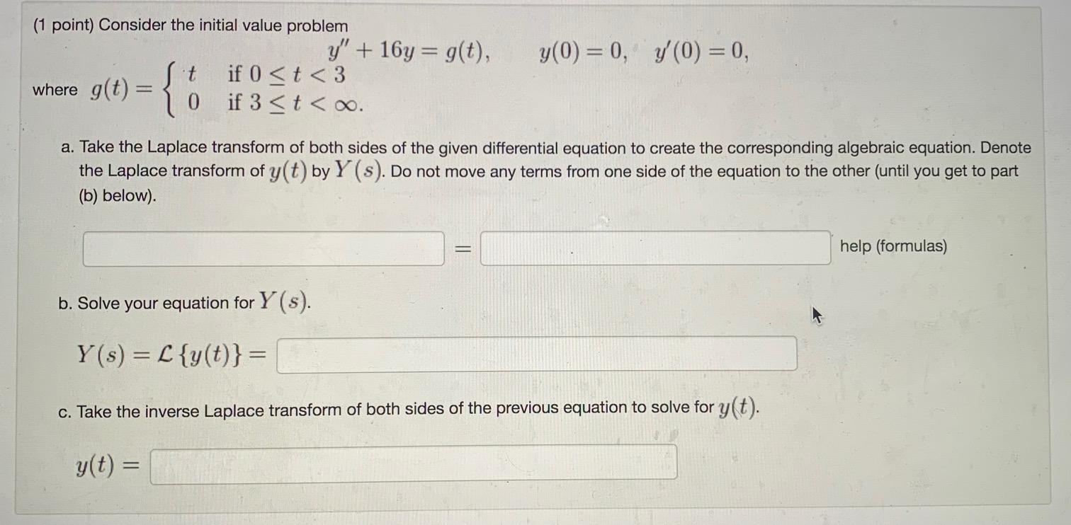 Solved (1 point) Consider the initial value problem y' + | Chegg.com