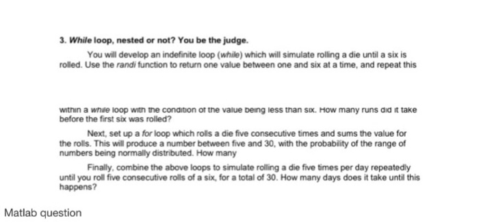 Solved You will develop an indefinite loop (while) which | Chegg.com