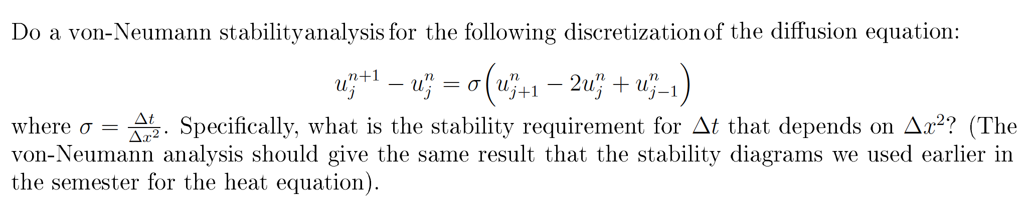 Solved Do a von-Neumann stabilityanalysis for the following | Chegg.com