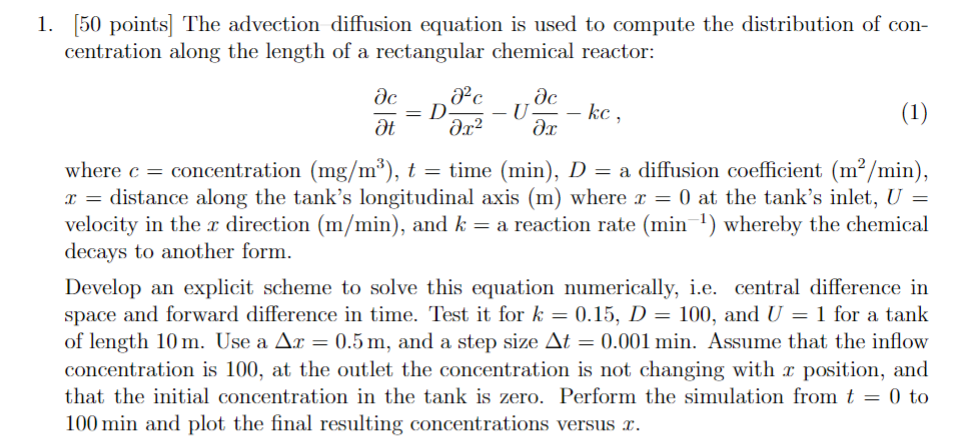 Solved 1. [50 points] The advection diffusion equation is | Chegg.com