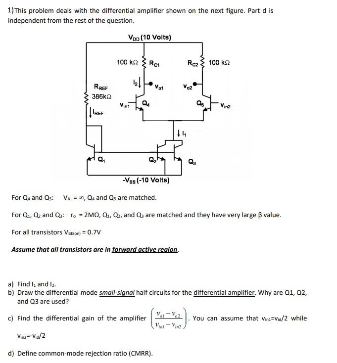 Solved 1) This problem deals with the differential amplifier | Chegg.com