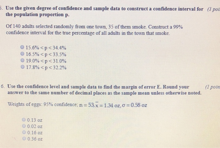 Solved Use the given degree of confidence and sample data to | Chegg.com