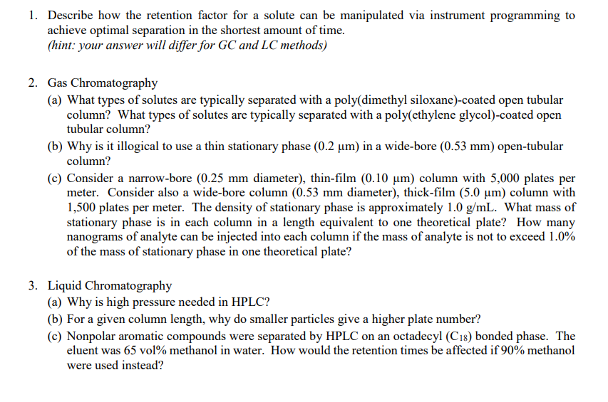 Solved 1. Describe how the retention factor for a solute can | Chegg.com
