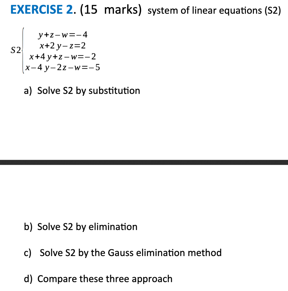 Solved EXERCISE 2. (15 Marks) System Of Linear Equations | Chegg.com