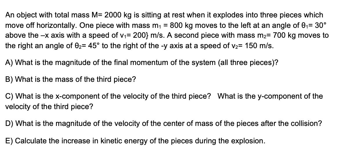 Solved An Object With Total Mass M 00 Kg Is Sitting At Chegg Com