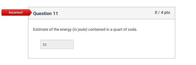 Estimate of the energy (in joule) contained in a quart of soda.