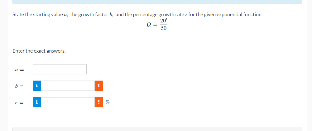 Solved State the starting value a, the growth factor b, and | Chegg.com