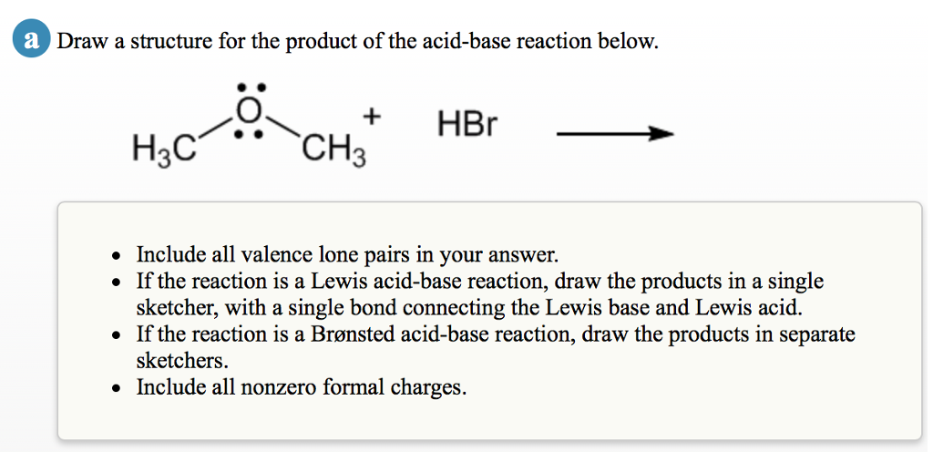 Solved A Draw A Structure For The Product Of The Acid Base 9116