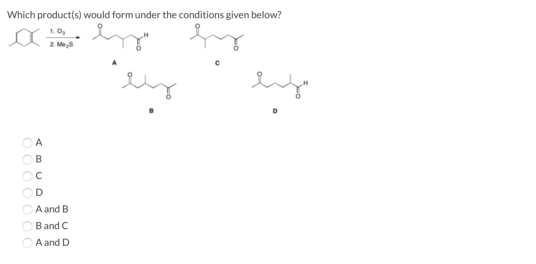 Solved Which Product(s) Would Form Under The Conditions | Chegg.com