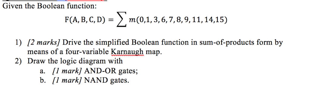 Solved Given the Boolean function: F(A, B, C, | Chegg.com