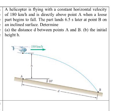 Solved A helicopter is flying with a constant horizontal | Chegg.com