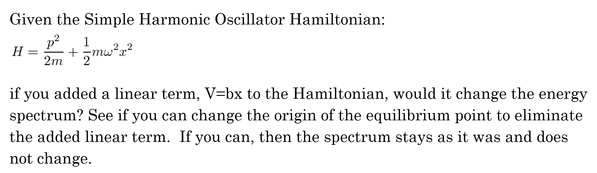 Solved Given the Simple Harmonic Oscillator Hamiltonian p?