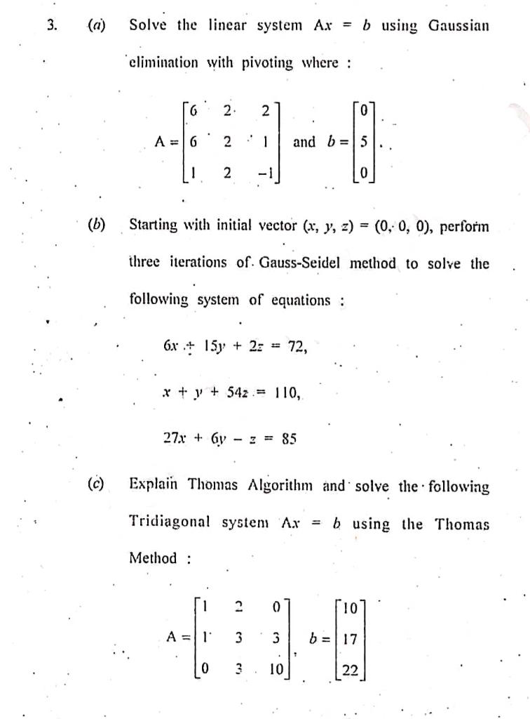 Solved 3. (a) Solve the linear system Ax = b using Gaussian | Chegg.com