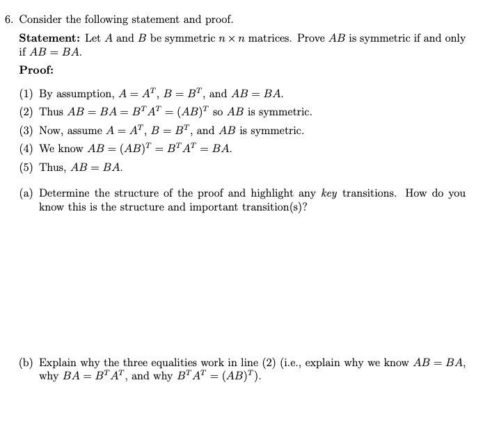 Solved 6. Consider The Following Statement And Proof. | Chegg.com