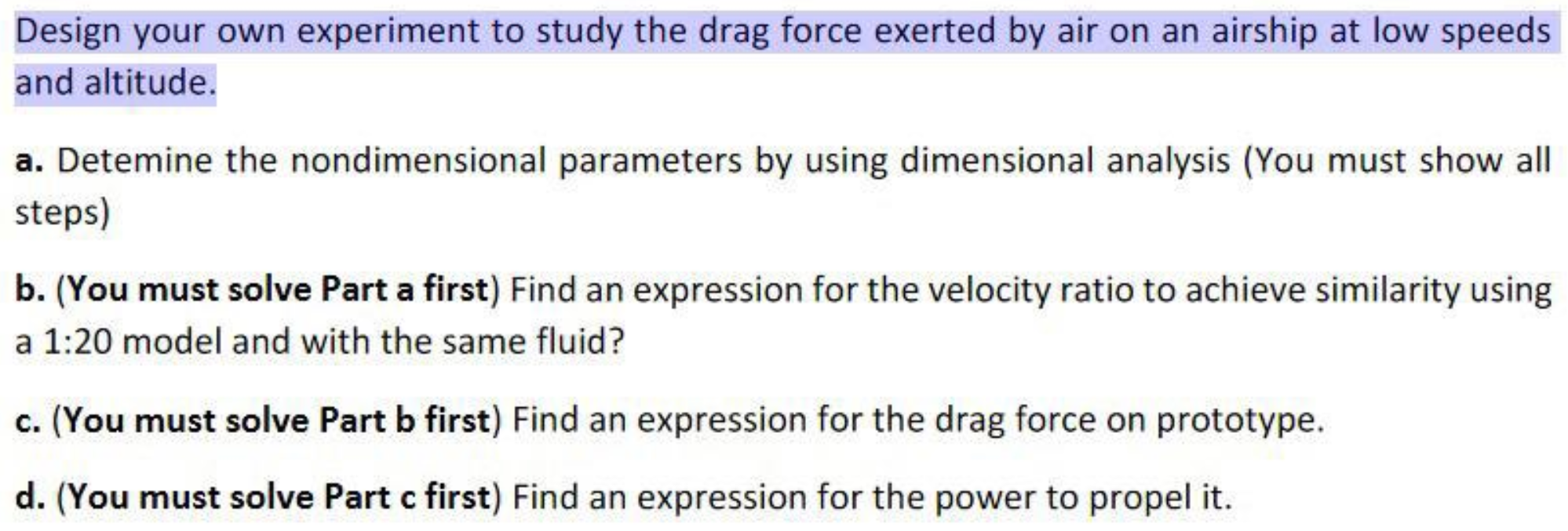 Solved Design your own experiment to study the drag force | Chegg.com
