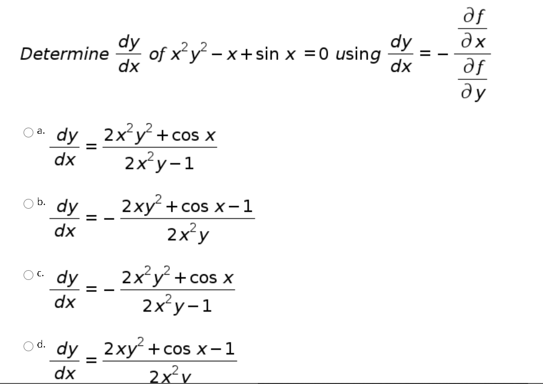 Solved af дх dy dy Determine of xy2 - x+sin x =0 using dx dx | Chegg.com