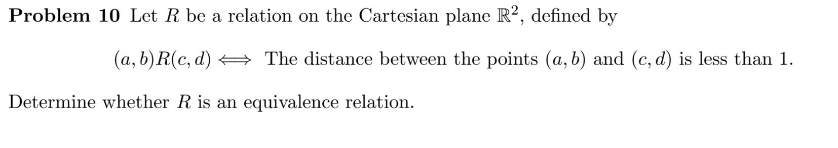 Solved Problem 10 Let R Be A Relation On The Cartesian Plane | Chegg.com