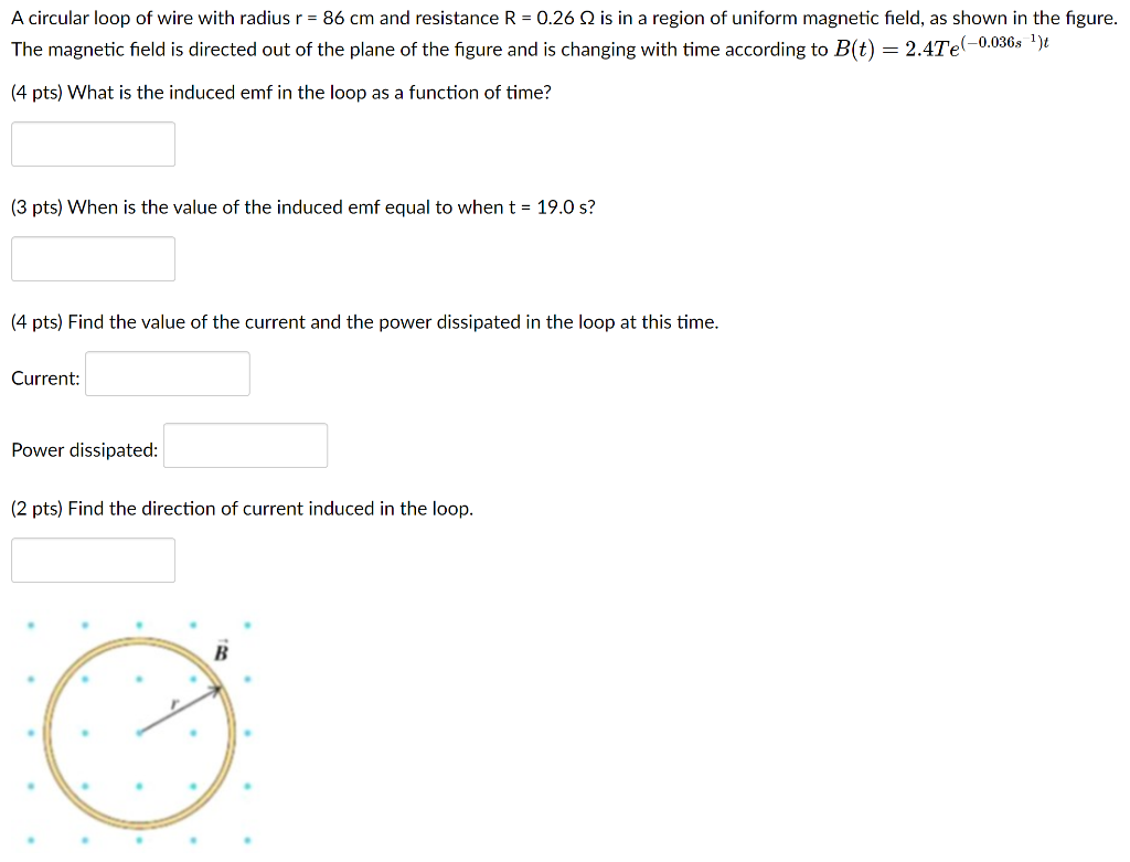 Solved A Circular Loop Of Wire With Radius R = 86 Cm And | Chegg.com