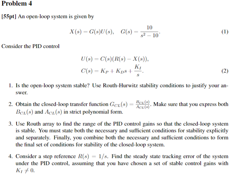 Solved Problem 4 55pt An Open Loop System Is Given By X Chegg Com