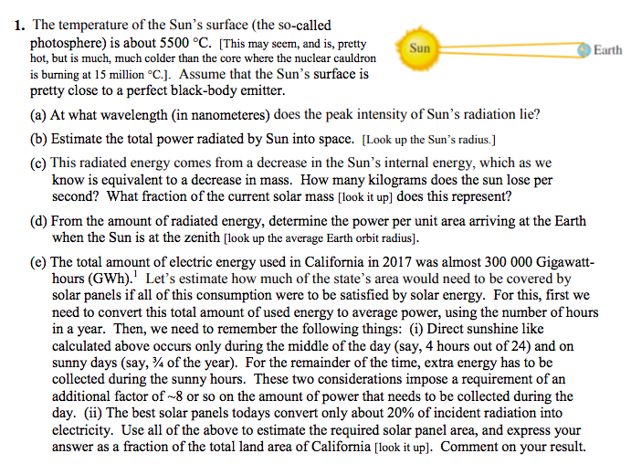 Solved 1. The temperature of the Sun's surface (the | Chegg.com