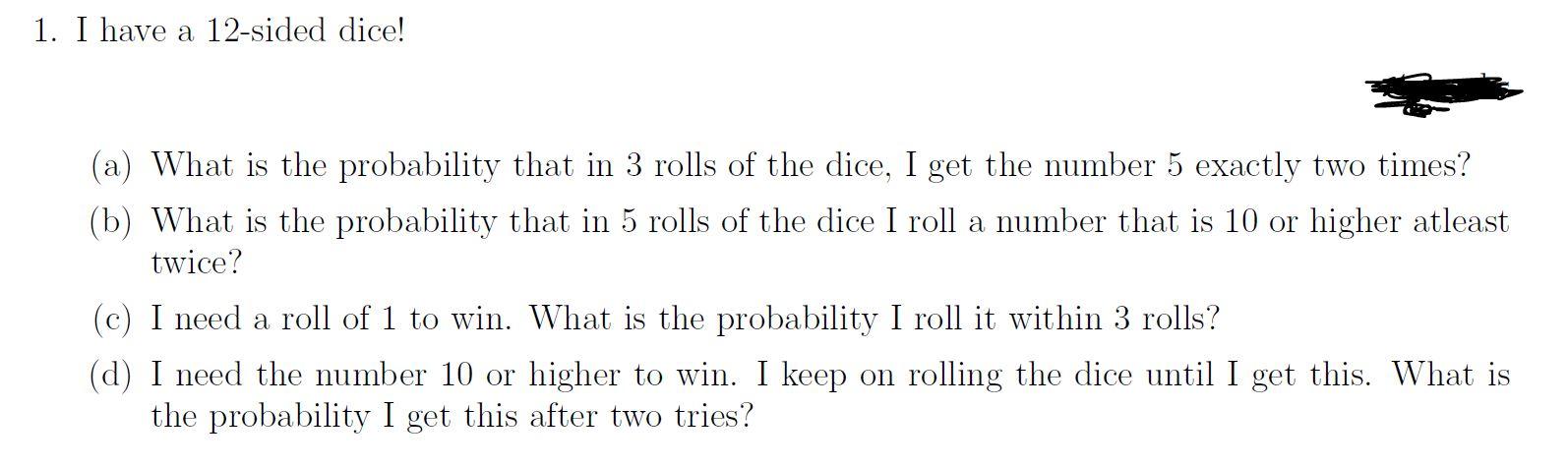 Solved I have a 12-sided dice! (a) What is the probability | Chegg.com