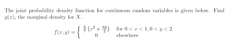 Solved The joint probability density function for continuous | Chegg.com