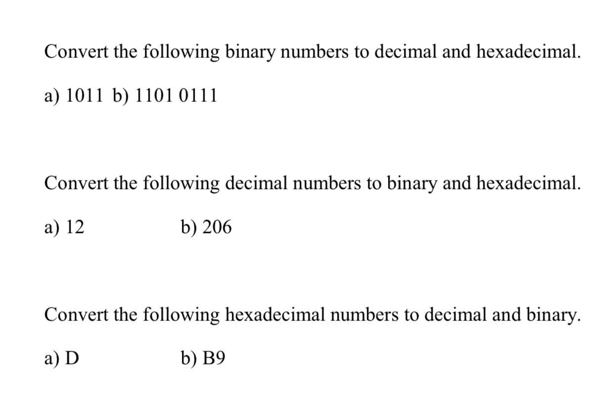 Solved Convert The Following Binary Numbers To Decimal And | Chegg.com