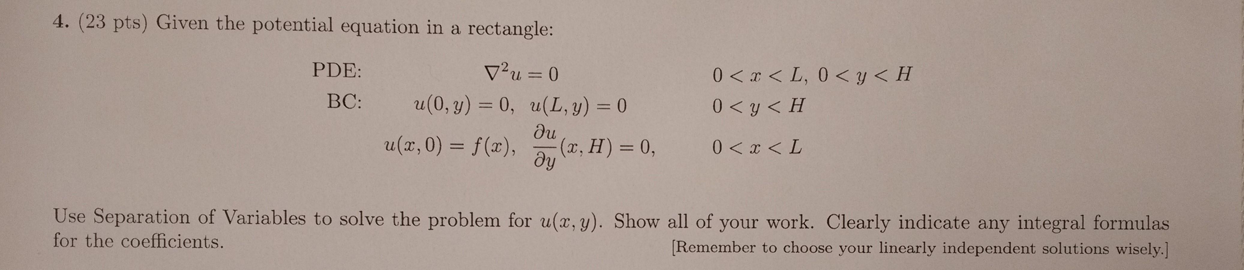 Solved Given the potential equation in a rectangle: on , | Chegg.com