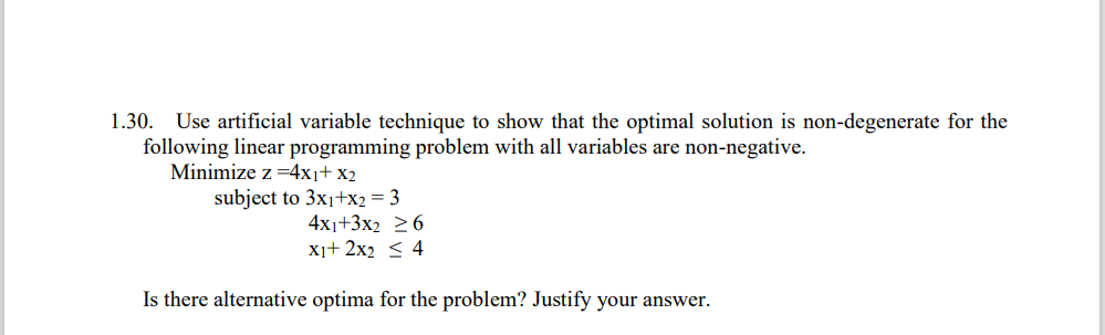 Solved 1.30. Use artificial variable technique to show that | Chegg.com