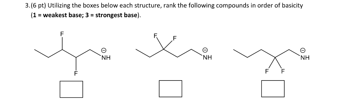 Solved 3. (6 pt) Utilizing the boxes below each structure, | Chegg.com