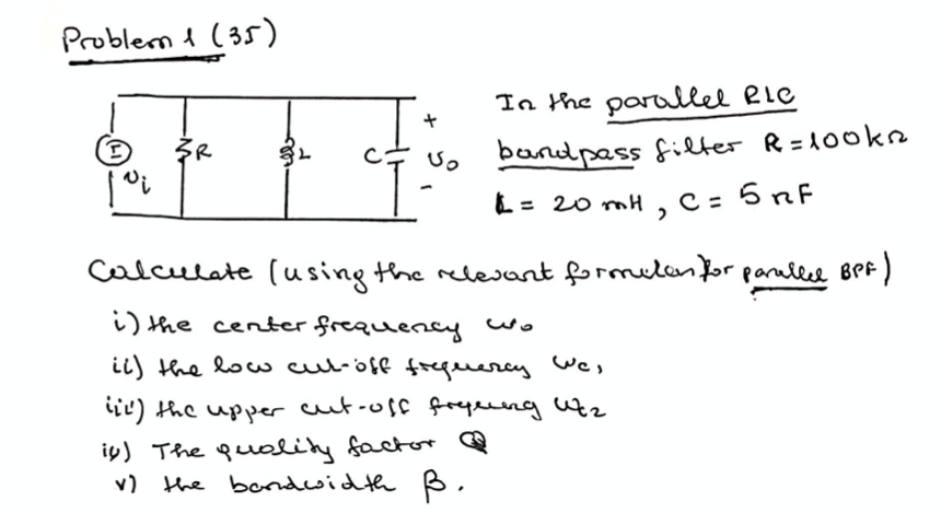 Solved Problem 1 (35) In the parallel Rio ci vo bardpass | Chegg.com