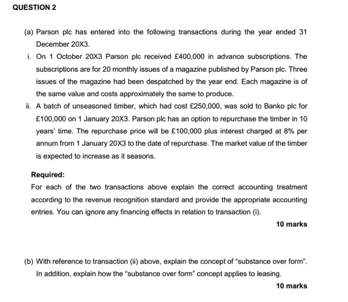 Solved QUESTION 2 (a) Parson plc has entered into the