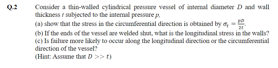 Solved Consider a thin-walled cylindrical pressure vessel of | Chegg.com