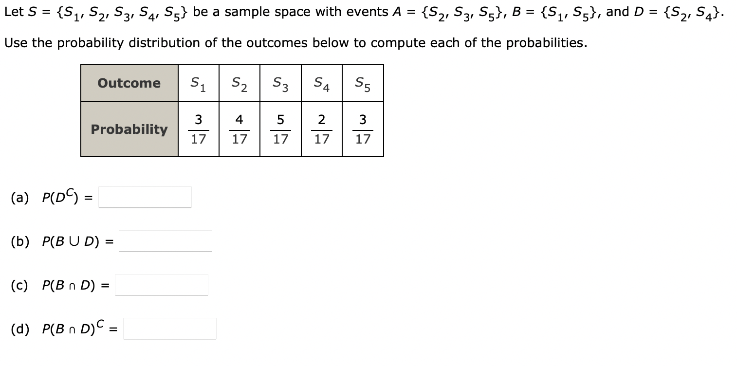Solved = = Let S = {S1, S2, S3, S4, S5} be a sample space