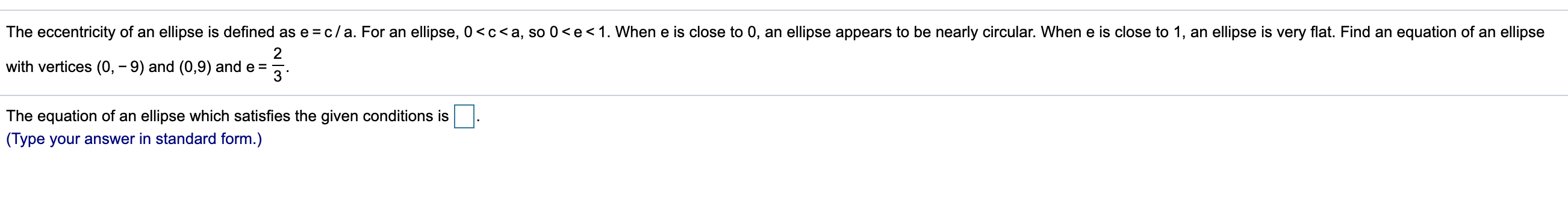 Solved The eccentricity of an ellipse is defined as e=c/a. | Chegg.com