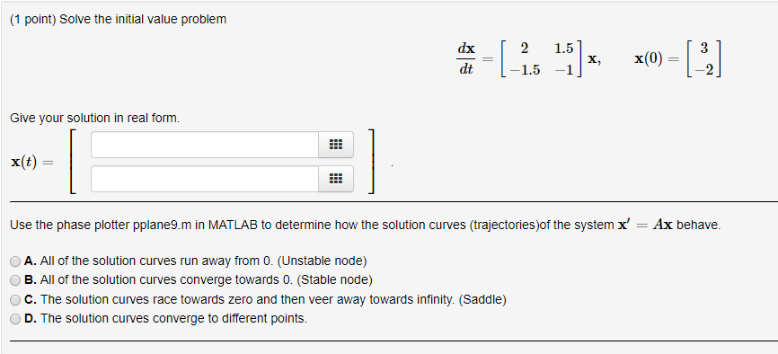 Solved 1 Point Solve The Initial Value Problem Heart Chegg Com