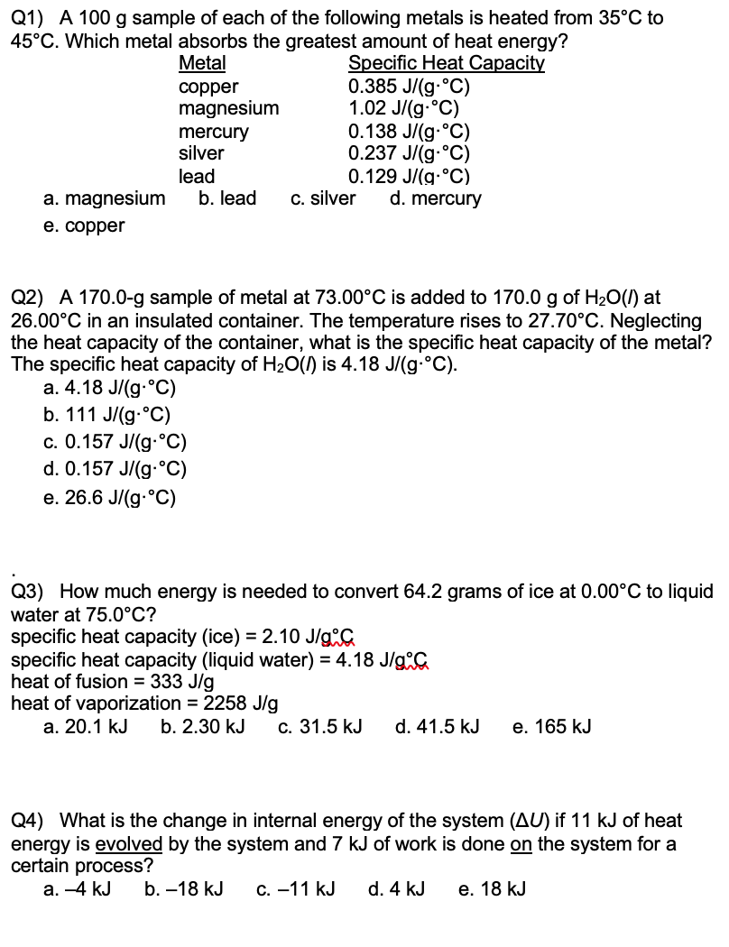 Solved Q1 A 100 G Sample Of Each Of The Following Metals Chegg Com