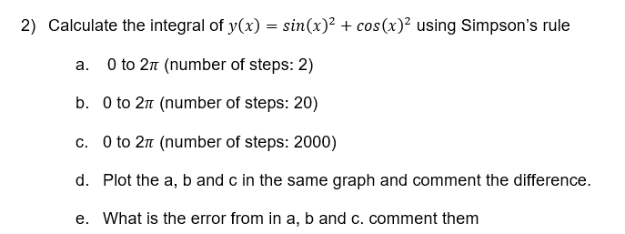 Solved Please solve using matlab and share the code | Chegg.com