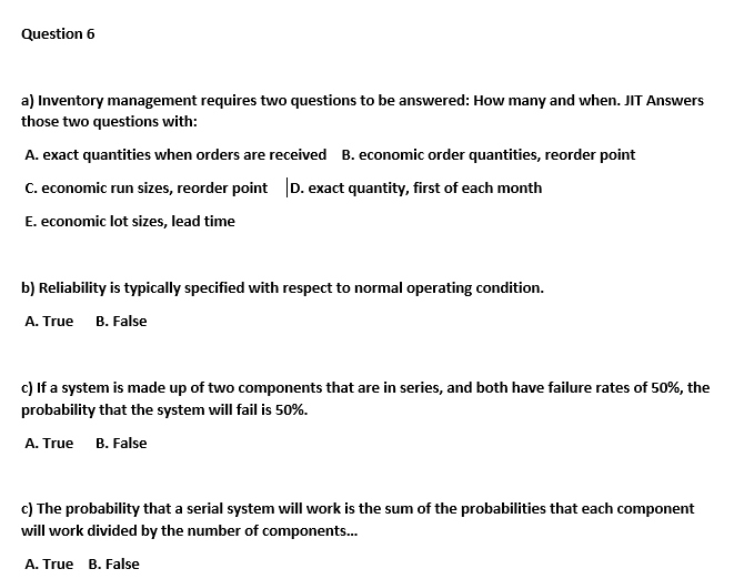 Solved Question 6 a) Inventory management requires two | Chegg.com