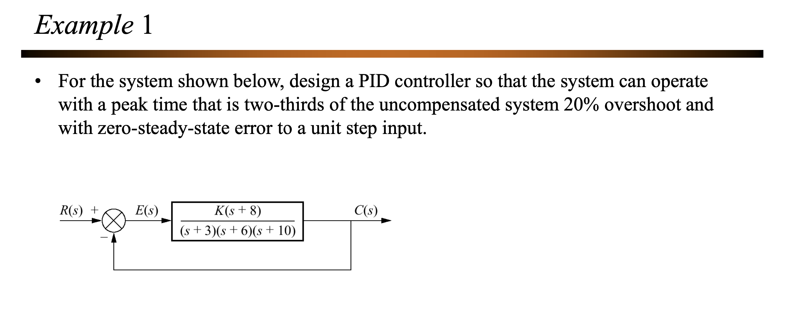 Solved Example 1 For the system shown below, design a PID | Chegg.com