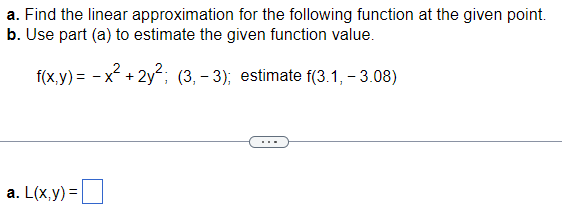 Solved A. Find The Linear Approximation For The Following | Chegg.com