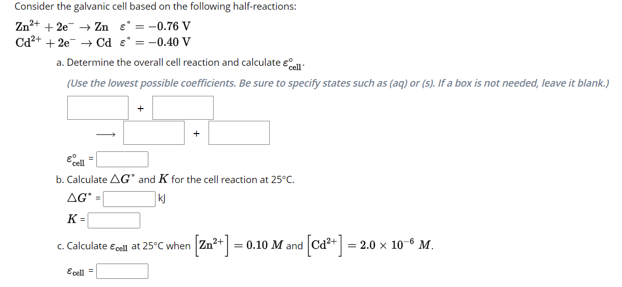 [Solved] Consider the galvanic cell based on the followin