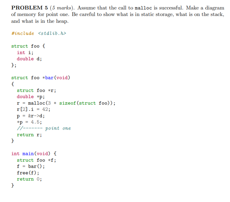 Solved PROBLEM 5 (5 Marks). Assume That The Call To Malloc | Chegg.com