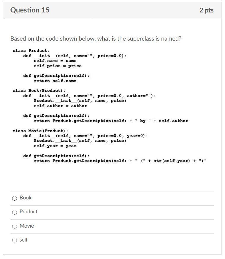 Solved Question 15 2 pts Based on the code shown below, what | Chegg.com