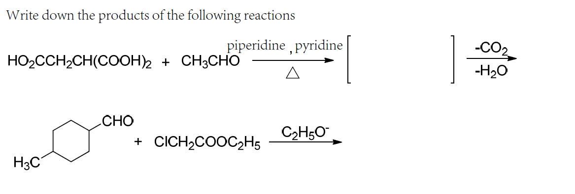 Solved Write down the products of the following reactions | Chegg.com