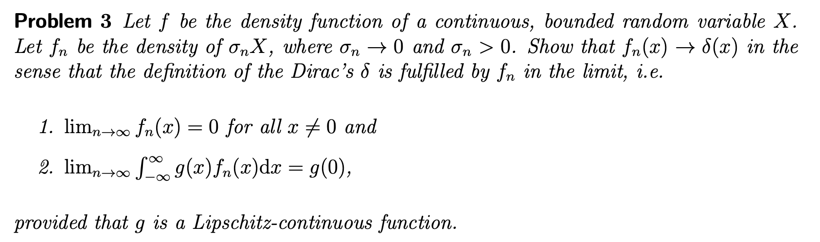 Solved Problem 3 Let f be the density function of a | Chegg.com
