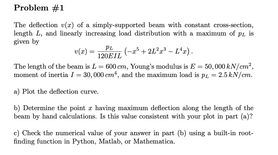 Solved Problem 1 The Deflection V X Of A Simply Support Chegg Com